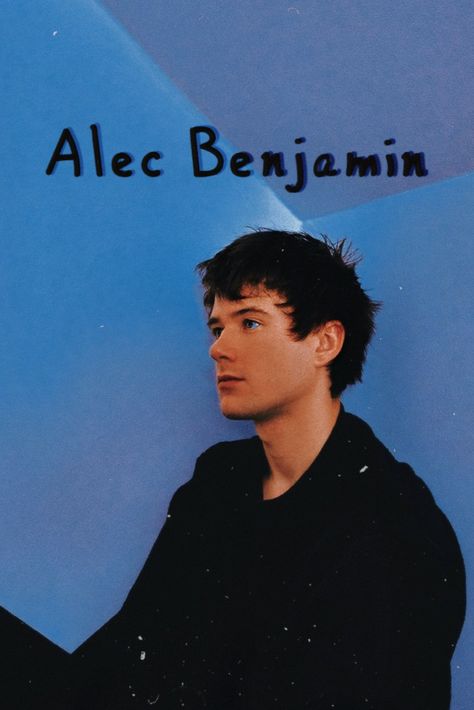 Alec Benjamin Poster, Alec Benjamin Aesthetic, Benjamin Aesthetic, Alec Benjamin, Poster Aesthetic, Ethereal Art, Tough Times, Song Quotes, Songs