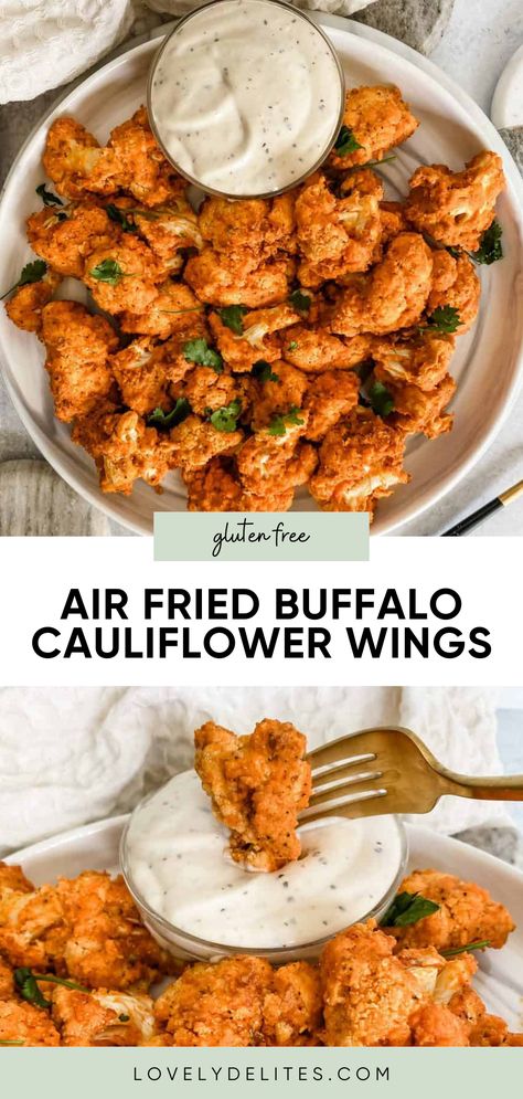 Gluten Free Buffalo Cauliflower Wings are addictive and will sure to be loved by both meat and non-meat eaters! These air fried cauliflower wings are crispy, spicy and make for the perfect summer party or BBQ appetizer. A recipe that both vegan and non vegan’s will love. Spicy Cauliflower Wings, Bbq Cauliflower Recipes, Easy Gluten Free Air Fryer Recipes, Erewhon Buffalo Cauliflower, Califlower Recipes Airfry, Dairy Free Gluten Free Appetizers, Spicy Cauliflower Recipes, Gluten Free Cauliflower Recipes, Air Fryer Gluten Free Recipes