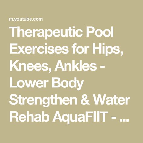 Therapeutic Pool Exercises for Hips, Knees, Ankles - Lower Body Strengthen & Water Rehab AquaFIIT - YouTube Exercises For Hips, Strengthen Knees, Pool Exercises, How To Strengthen Knees, Pool Workout, Water Aerobics, Strengthening Exercises, Hip Workout, Lower Body