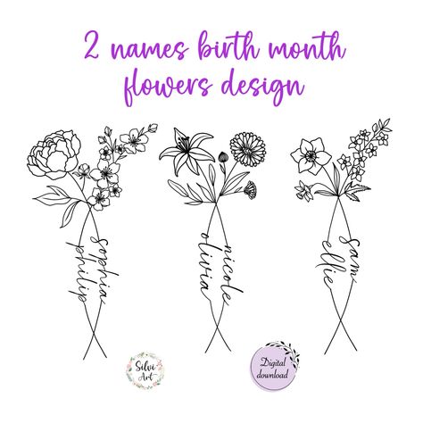 IMPORTANT  I'm the original creator of the 2 birth month flowers design and I can provide a proof that my first listing with this type of design was uploaded first on Etsy. If you see other sellers selling the same type of design that means they copied my design.  2 Birth Months Design Part 4 I'll make custom name birth month flower designs for you. This design is with 2 names. Perfect for a tattoo with your loved ones, names could be your lover, your parents, your kids, or friends. It's great f Simple Flower Tattoo With Name, Birth Flower Tattoos Kids Names, Birth Month Flower Tattoos With Names, Birth Month Flower Tattoos Bouquet, Birth Month Flowers Tattoo, Months Design, Flowers Tattoo Design, Line Art Flowers, Birth Flower Tattoos