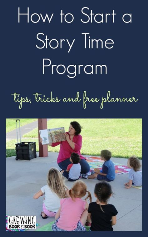 Tips and ideas for starting your own community story time including a free printable planner from Growing Book by Book Start A Story, Preschool Library, Storytime Crafts, Free Printable Planner, Childrens Library, Library Activities, Kids Library, Preschool Literacy, Library Lessons