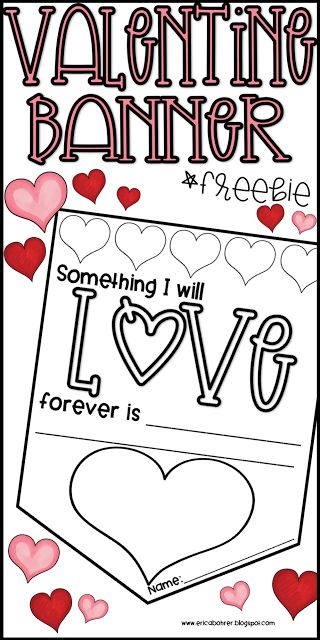 Valentine Free Banner:  Something I will Love forever is.... Freebies Ideas, Valentines Writing, February Classroom, Kindergarten Valentines, February Ideas, Valentine Banner, Happy Hearts Day, How To Make Banners, February Valentines