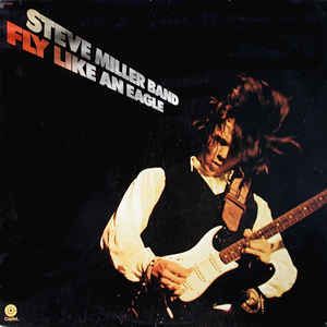 Steve Miller Band - Fly Like An Eagle (1976, Vinyl) | Discogs Fly Like An Eagle, Classic Rock Albums, Rock Album Covers, Steve Miller, Steve Miller Band, Music Collage, Art Album, Great Albums, Capitol Records