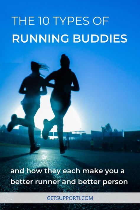 Having a running buddy can not only hold you accountable to sticking to a running habit, your buddy can make you more fit and strong. Running alongside someone else can make you not only a better runner, but also a better person. Learn what the 10 most common running buddy types are and how you can benefit from them.  #runningmotivation #running #runninginspiration Running Partner Quotes, Fit And Strong, Partner Quotes, Running Partner, Running Buddies, Accountability Partner, Running Quotes, How To Get Better, Running Inspiration