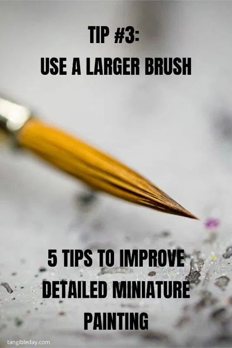 How to paint fine details on miniatures and models - how to improve miniature painting detail - tips for painting miniature details - tips for painting fine details on miniatures and models - tip 3 use a larger brush Mini Figure Painting Tips, Miniature Painting Tips, Mini Figure Painting, Warhammer 40k Painting Tips, How To Paint Miniatures, Miniature Painting Tutorial, Painting Miniatures Figures, Dnd Miniatures Painting, Miniature Painting Techniques