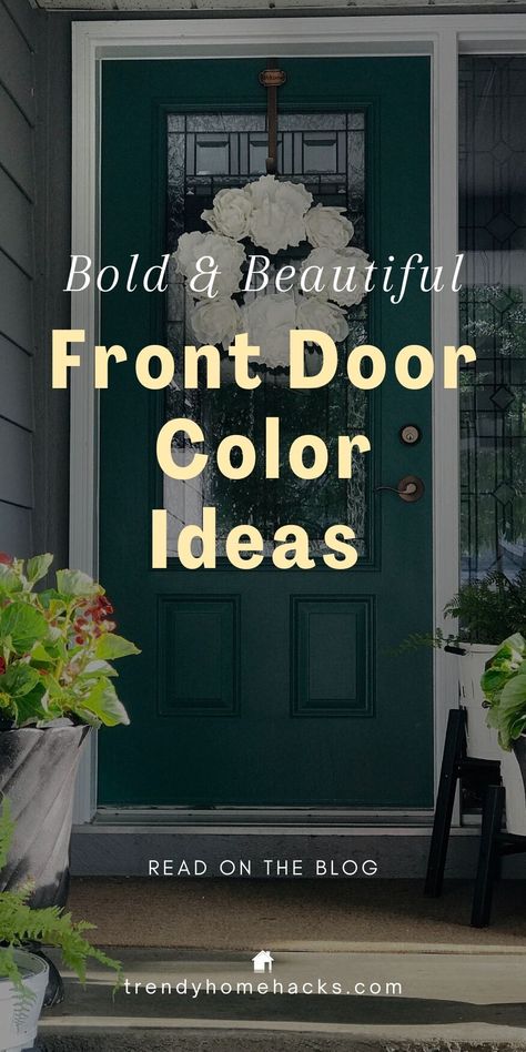 Transform your home's curb appeal with bold front door color ideas! Explore a rainbow of dazzling hues, from daring reds to serene blues, and make your front door the talk of the town. This blog post delves into vibrant colors that let your personality shine, turning your entrance into a delightful focal point. 

Ready to make a statement with your front door? Visit Trendy Home Hacks to discover the perfect color! Colours For Front Doors Entrance, Black House Front Door Color Ideas, Colored Entry Doors, Colored Exterior Doors, Hunter Green Front Door, Green Doors Front Entrance, Update Front Door, Cool Front Doors, Front Door Colors With Tan House