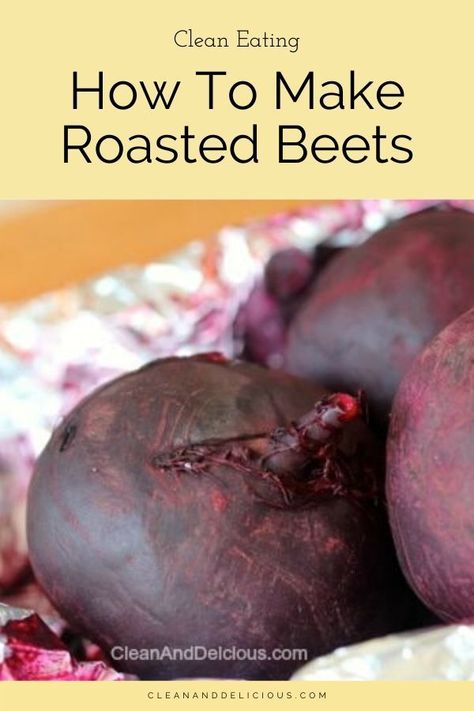 Roast Beets Oven Easy, Roasting Beets In Oven With Foil, Oven Roasted Beets Simple, How To Roast Beets In Oven, Roast Beets Oven, Roasted Beats, Steamed Beets, Beet Salads, How To Roast Beets