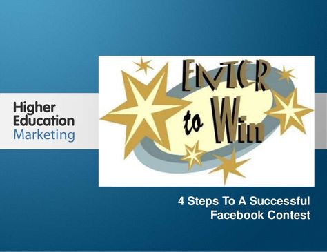 4-steps-to-a-successful-facebook-contest by Higher Education Marketing via Slideshare Facebook Contest, Free Yarn, Win Tickets, Sweepstakes Giveaways, Visa Gift Card, Win Prizes, Free Cash, Marketing Online, Giveaway Contest