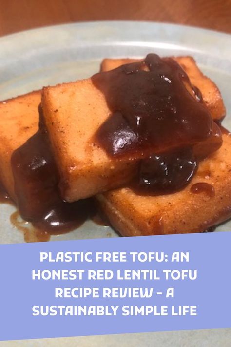 Plastic Free Tofu: An honest red lentil tofu recipe review Red Lentil Tofu Recipes, Red Lentil Tofu, Lentil Tofu, Soy Tofu, Plastic Free July, Soy Beans, Tofu Recipe, Red Lentil, Tofu Recipes