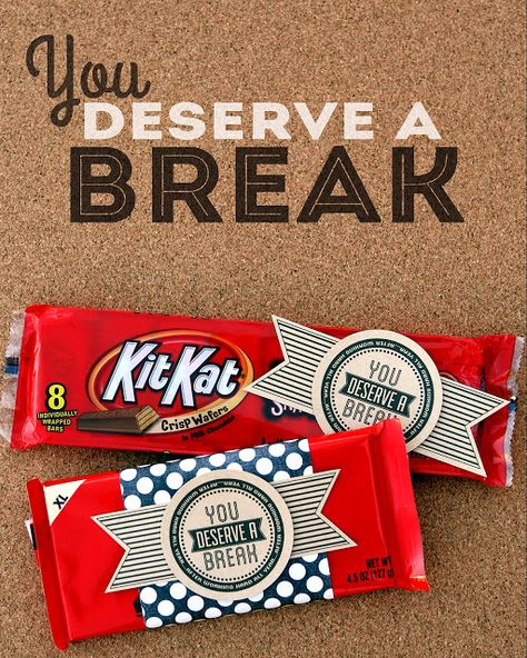 Who doesn't deserve a break? Card can also be a thank you for your business or add your business card. Teacher Appreciation Printables, Volunteer Appreciation, Staff Gifts, Staff Appreciation, Candy Bars, Employee Appreciation, Teacher Appreciation Week, Kit Kat, Gifts For Teachers