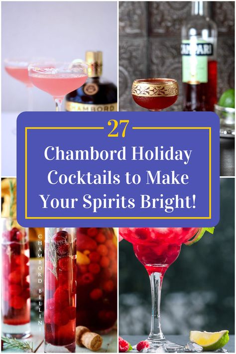 Collage of 4 chambord holiday cocktails. Chambord Drinks, Chambord Recipes, Spritzer Drink, Chambord Cocktails, Christmas Drinks Alcohol, Holiday Recipes Thanksgiving, Champagne Drinks, Holiday Appetizers Recipes, Holiday Baking Recipes