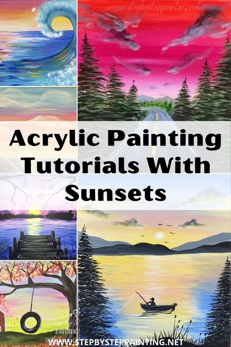 Painting tutorials online acrylic lessons. Learn how to paint different sunset scenes. Paint Night Pictures, Sunset Painting Acrylic Step By Step, Acrylic Painting Tutorials Step By Step, Paint Sunset, Paint Tutorials, Sunset Painting Acrylic, Easy Landscape Paintings, Artsy Ideas, Landscape Painting Tutorial