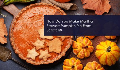 Making a Martha Stewart-style pumpkin pie from scratch involves preparing both the crust and the filling with fresh ingredients. Here’s a step-by-step guide to making a delicious homemade pumpkin pie, inspired by Martha Stewart’s classic recipes. Pumpkin Pie Martha Stewart, Pumpkin Pie Recipe Martha Stewart, Martha Stewart Pumpkin Pie Recipe, Martha Stewart Pie Crust Recipe, Martha Stewart Pumpkin Pie, Martha Stewart Pie Crust, Pumpkin Pie Crust Recipe, Pumpkin Chiffon Pie, Pumpkin Pie Crust