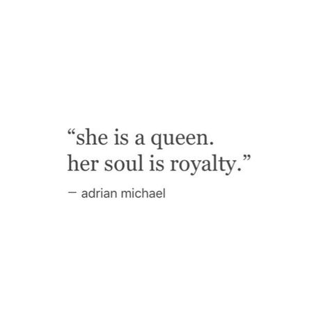 her soul is royalty Entj Quotes, Queen Quotes Sassy, Sassy Girl Quotes, Entj Women, Entj Personality, Romantic Reads, Princess Quotes, Divine Feminine Spirituality, Shopping Quotes