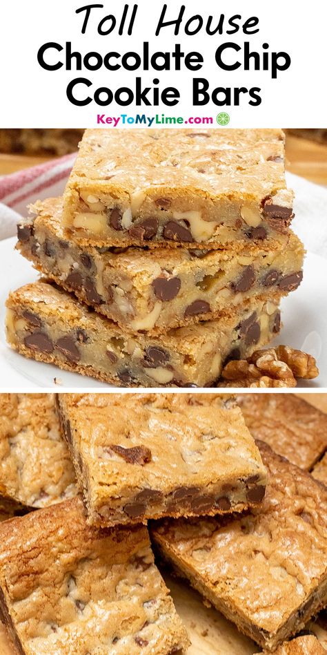 Two images of Toll House cookie bars, with title text at the top. Nestle Toll House Cookie Bars, Toll House Bars, Toll House Cookie Bars 9x13, 12 Tomatoes Recipes Cookies, Toll House Cookie Bars, Toll House Chocolate Chip Cookies Bars, Tollhouse Cookie Bars, Tollhouse Cookie Recipe, Nestle Toll House Cookies