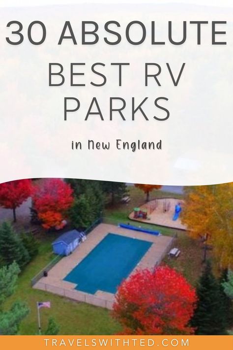 New England is full of historic sites, beautiful beaches, enchanted forests and the best fall foliage. All of these factors combine to make New England the perfect road trip destination. Check out the 30 best RV parks in New England to visit on your northeast road trip. Northeast Road Trip, Rv Travel Destinations, Best Rv Parks, Rv Destination, England Trip, East Coast Travel, Rv Adventure, Perfect Road Trip, New England Travel