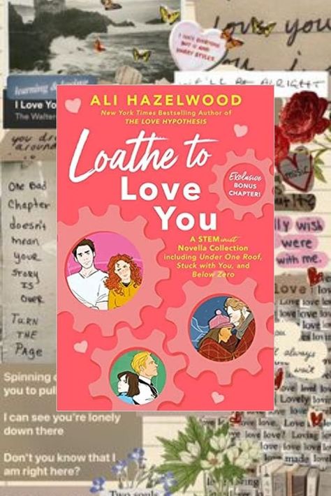 Loathe to Love You Paperback Novel Ali Hazelwood, Music Love, Book Lists, Bestselling Author, Self Love, Real Life, Love You, Books