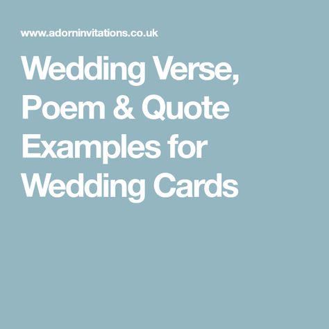 Wedding Verse, Poem & Quote Examples for Wedding Cards Wedding Poems For Reception, Words For Wedding Cards, Wedding Verses Quotes, Quotes For Wedding Invitation, Wedding Card Verses Messages, Wedding Verses For Cards, Quotes For Wedding Cards Invitation, Love Quotes For Wedding Card, Wedding Verses For Cards Marriage