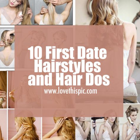 Easy First Date Hairstyles, Easy Date Hair, Hairstyles For Date Night Romantic, Cute First Date Hairstyles, Romantic Hairstyles For Medium Hair, Date Night Hairstyles Medium Romantic, Long Hair Date Night Hairstyles, Easy Date Night Hair Long, First Date Hairstyles Long Hair