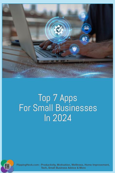 Top 7 Apps For Small Businesses In 2024 Small Business Apps, Apps For Mac, Business Apps, Online Business Tools, Small Business Advice, Business Software, Use Of Technology, Business Operations, Productivity Tools