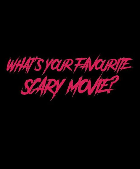 What’s your favourite scary movie? by GlitchGrotesque | Redbubble What’s Your Favorite Scary Movie Svg, Whats Your Favorite Scary Movie Drawing, Scream What's Your Favorite Scary Movie, Do You Like Scary Movies, Scream Typography, What’s Your Favorite Scary Movie, Scary Widgets, Scream Widget, Scream Font