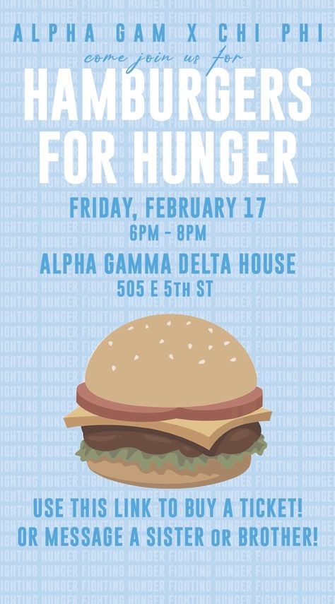 Sorority event flyer, Hamburtgers for Hunger Philanthropy Events Sorority Fundraising Ideas, Sorority Flyers, Sorority Philanthropy Events, Sorority Marketing, Sorority Fundraiser, Sorority Philanthropy, Philanthropy Events, Alpha Phi Omega, Alpha Gam