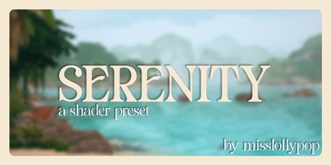 Here it is, finally, my newest shader preset, Serenity. This shader focuses on smooth and not oversaturated colour with a balance of shadows that work in all forms of gameplay. These presets are comp… Pilates Poses, Sims 4 Gameplay, Pretty Landscapes, Sims 4 Game, Sims Mods, Sims 4 Mods, Life Savers, Feel Confident, The Sims