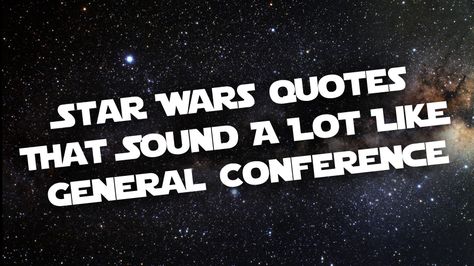 May 4 is considered, unofficially, to be National Star Wars Day! To celebrate, here are 10 of our favorite Star Wars quotes (in no particular order) with their General Conference counterparts. May the Fourth Be With You! Number One Number Two Number Three Number Four Number Five Number Six Number Seven Number Eight Number Nine Number … National Star Wars Day, Seven Number, Four Number, Lds Humor, Lds Girls Camp, School Dinner, Yw Activities, Star Wars Room, Quotes Arabic