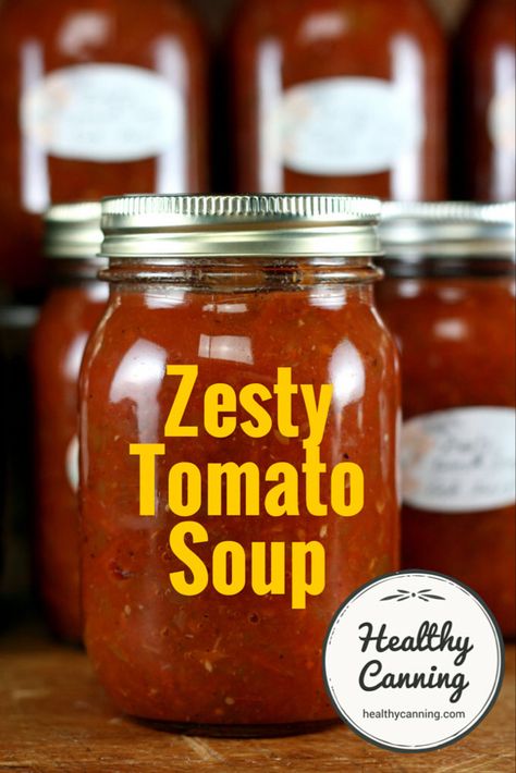 Tomato Soup For Canning, Canning Tomato Soup, Best Tomato Soup Recipe, The Best Tomato Soup, Tomato Soup Healthy, Healthy Canning, Best Tomato Soup, Fresh Tomato Soup, Soup Tomato