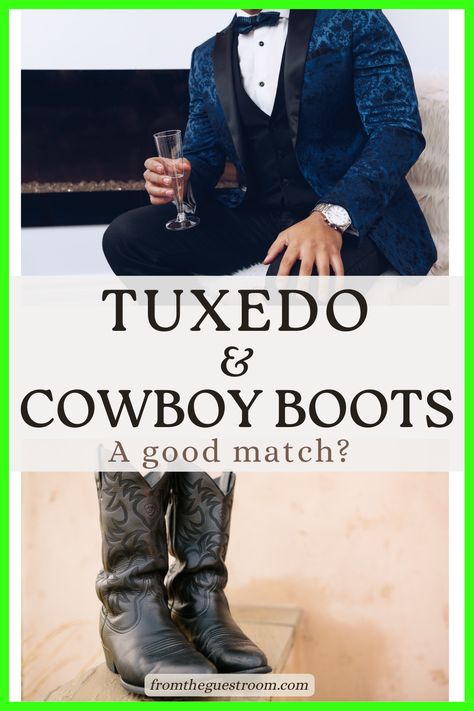 tuxedo and cowboy boots Groom Suit With Cowboy Boots, Formal Cowboy Outfits Men Wedding, Tuxedo With Cowboy Boots, Tux With Cowboy Boots, Cowboy Formal Wear Men, Formal Cowboy Outfits Men, Suit With Cowboy Boots, Cowboy Tuxedo, Cowboy Outfits Men