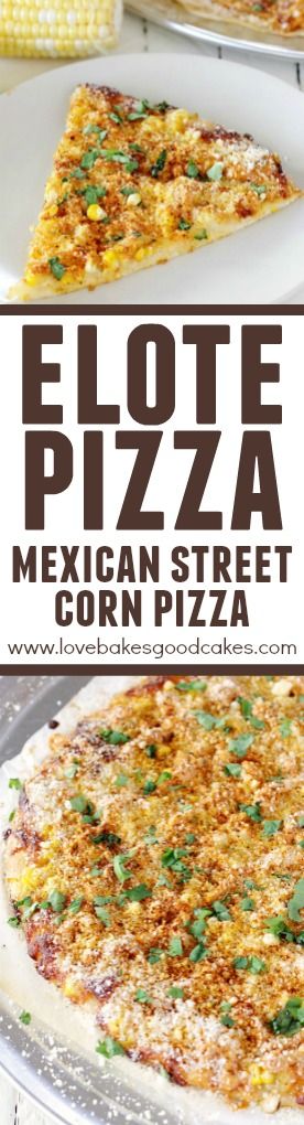 Elote Pizza (aka Mexican Street Corn Pizza) collage image Pizza Roll, Diy Easy Recipes, Popular Recipes, Pizza Recipes, Healthy Dessert, Diy Food Recipes, Food Blogger, Mexican Food Recipes, Diner