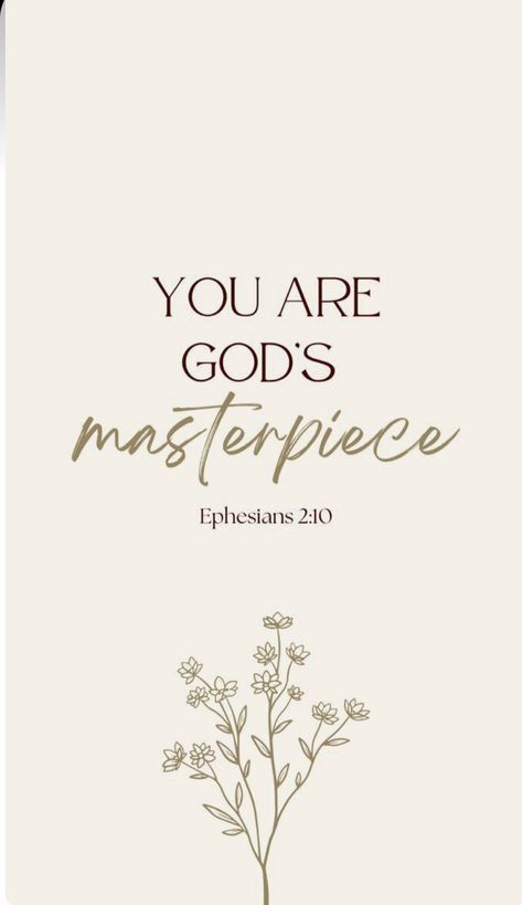 You Are Gods Masterpiece Quotes, If God Brings You To It, Bible Verses For Beauty, You Are Gods Masterpiece Wallpaper, You Are Gods Masterpiece, You Are Unique Quotes, Gods Word Quotes, Aesthetic Bible Verses, Bible Verses About Beauty