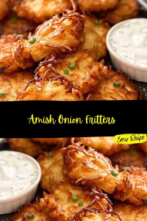 Onion Fritters Recipe, Amish Onion Fritters, Onion Fritters, Fritters Recipe, Sides Recipes, Fritter Recipes, Crispy Treats, Fried Onions, Side Recipes