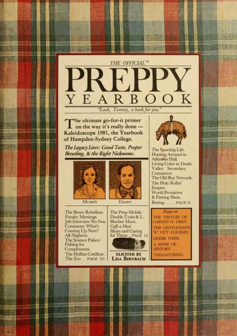 The Official Preppy Yearbook 1981 Preppy College Style, Faculty Meetings, Preppy Handbook, Boxer Rebellion, Rowing Blazers, University Style, Preppy Stuff, Ivy Style, New England Style