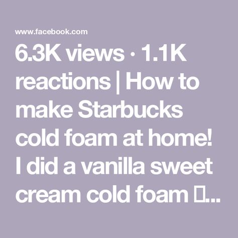 6.3K views · 1.1K reactions | How to make Starbucks cold foam at home! I did a vanilla sweet cream cold foam ☕️   1tbsp syrup of your choice (I did @torani vanilla) 2tbsp 2% milk (@horizonorganic) 3tbsp heavy whipping cream (@horizonorganic)  Combine in a small jar with a lid and shake for 60 seconds, or use a frother for 60 seconds, and pour over your coffee of choice (I did 2 shots of espresso (@lavazzausa) with 1/4 cup oat milk and ice)  #inthecomments #starbucksdrinks #starbucksathome #sweetcream #coldfoam #diycoffee #coffeeathome #coffeetime #coffeelover #coffeetable #vanillasweetcreamcoldfoam #coffeeaddict #easyrecipes #thecookingmawma | Caterina Cosentino | rmbjustize · Rock With You (Flip) Starbucks Cold Foam, Cold Foam At Home, Vanilla Sweet Cream Cold Foam, Sweet Cream Cold Foam, Vanilla Sweet Cream, Cream Cold Foam, Cold Foam, Sweet Cream, Whipping Cream