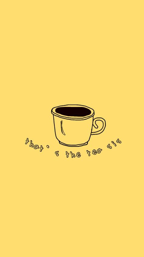 Thyme Tea, Aesthetic Tea, Ginseng Tea, Yellow Quotes, Tea Wallpaper, Iphone Wallpaper Yellow, Yellow Aesthetic Pastel, Dandelion Tea, Motorcycle Clothing