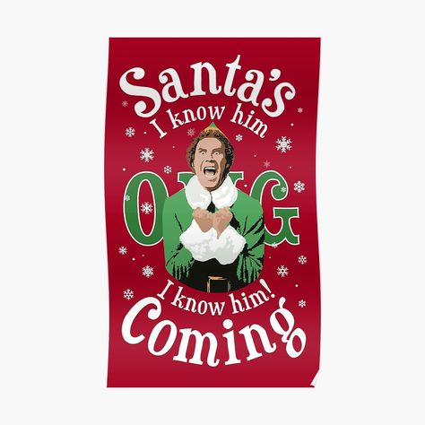 Santa I Know Him, Santas Coming, Winter Wonderland, Sale Poster, I Know, Merry Christmas, Great Gifts, For Sale, Christmas