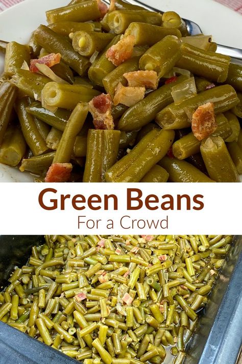 Collage of green beans with bacon and green beans in a roaster Green Beans For A Crowd, Bbq Sides For A Crowd, Beans For A Crowd, Oven Green Beans, Roaster Oven Recipes, Roaster Recipes, Easy Green Beans, How To Cook Greens, Easy Vegetable Side Dishes