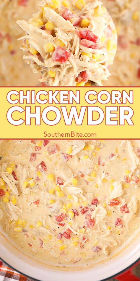 Cheesy Chicken Corn Chowder, Chicken Corn Chowder Soup Easy, Easy Chicken Corn Chowder, Corn Chowder Crockpot, Cream Of Corn Soup, Chicken Corn Chowder Recipe, Easy Corn Chowder, Cream Cheese Corn, Chicken And Corn