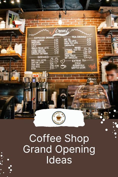 Planning A Grand Opening, Coffee Shop Grab And Go, Marketing Coffee Shop Ideas, Coffee Shop Opening Ideas, Small Coffee Shop Ideas Business, Running A Coffee Shop, Coffee Shop Grand Opening Ideas, Coffee Shop Anniversary Ideas, Restaurant Grand Opening Ideas