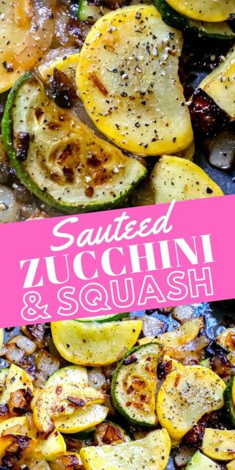 Baked Squash And Zucchini Recipes, Grilled Zucchini And Squash, Sautéed Squash, Sauteed Zucchini Recipes, Sauteed Zucchini And Squash, Sauteed Squash, Zucchini And Squash, Squash And Zucchini, Easy Baked Pork Chops