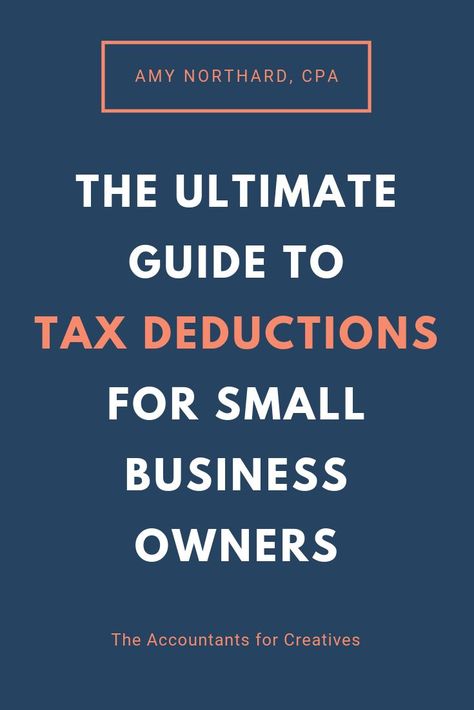 The Ultimate Guide to Tax Deductions for Small Business Owners Small Business Tax, Small Business Finance, Small Business Accounting, Business Tax, Tax Deductions, Financial Tips, Online Entrepreneur, Small Business Owners, Business Resources