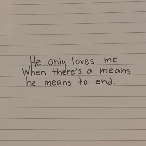 Quote from Mitski’s, “Jobless Monday” written on paper. He only loves me when there’s a means he means to end Songs Written On Paper, Mitski Lyrics Widget, Written Lyrics Aesthetic, Mitski Quotes Aesthetic, Mitski Jobless Monday, Lyrics Written On Paper Aesthetic, Mitski Song Quotes, Mitski Tattoo Lyrics, Song Lyrics On Paper Aesthetic