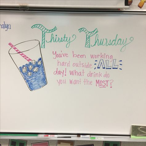 Thursday whiteboard prompt: thirsty Whiteboard Prompt Thursday, Whiteboard Writing Prompts, Thursday Whiteboard Message, Thursday Whiteboard Prompt, Morning Prompts, Morning Questions, Whiteboard Prompts, Whiteboard Questions, Whiteboard Writing