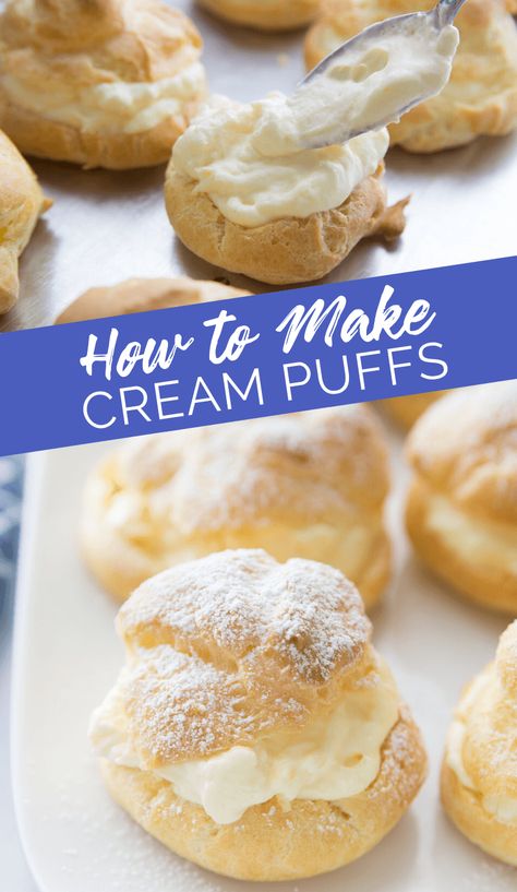 Easy Cream Puffs Classic Cream Puffs, Cream Puff Recipe Easy, Best Cream Puffs Recipe, How To Make Cream Puffs Step By Step, Moms Famous Cream Puffs, How To Make Cream Puffs, Creme Puffs Recipe, Cream Puff Dessert Recipe, Cream Puff Recipes