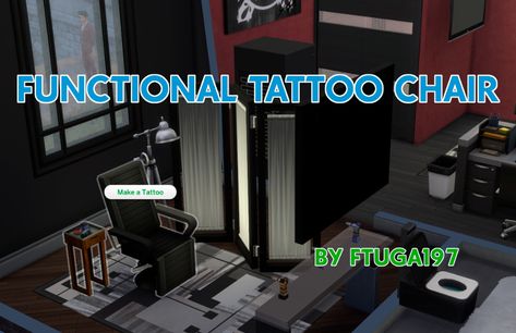 Mod The Sims - Functional Tattoo Chair (Original by Simour) Sims 4 Jobs, Tattoo Chair, Sims 4 Tattoos, Sims 4 Piercings, Sims 4 Traits, Sims 4 Cas Mods, Play Sims 4, The Sims 4 Packs, Sims 4 Children