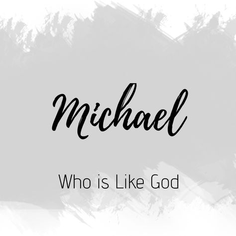 Michael Meaning, Michael Name Meaning, Michael Name, Bible Baby Names, Sweet Girl Names, Tattoo Name Fonts, Royal Names, Michael Thomas, Fancy Writing