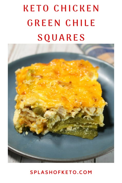 Green Chile Cheese Squares, Keto Green Chili, Keto Suppers, Keto Bowls, Fresh Dinners, Dirty Keto, Keto Green, Keto Casseroles, Green Chili Chicken