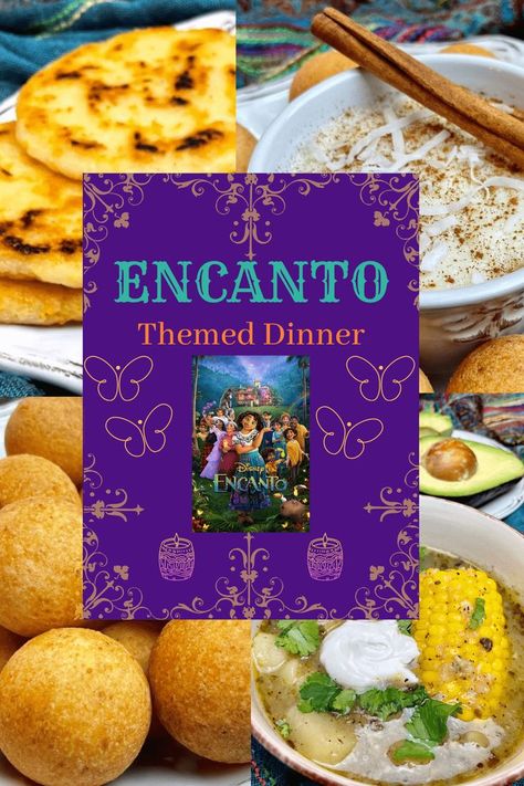 Encanto Dinner menu items such as bunuelos, ajiaco, natilla, and arepas con queso Colombian Party Food, Colombian Party Theme, Kids Movie Themed Dinner, Harry Potter Date Night Ideas, Encanto Dinner, Dinner And Movie Theme Night, Movie Themed Dinner Ideas, Disney Movie Themed Dinner, Disneyland Recipes