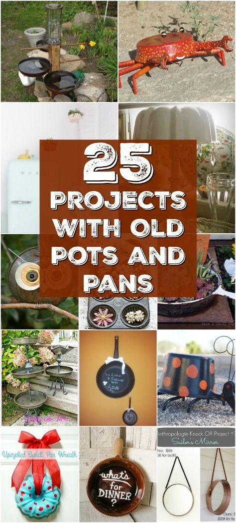 25 Repurposing and Upcycling Ideas For Pots And Pans That Are Simply Amazing With Tutorial Links! Exclusive Collection by DIYnCrafts Team! via @vanessacrafting Old Pots And Pans, Upcycle Kitchen, Old Pots, Recycled Outfit, Diy Recycled Projects, Upcycle Repurpose, Astuces Diy, Upcycling Ideas, Diy Pots